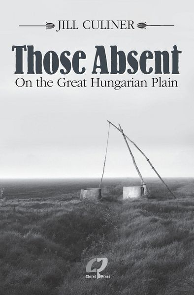 Produktbild: Those Absent On the Great Hungarian Plain