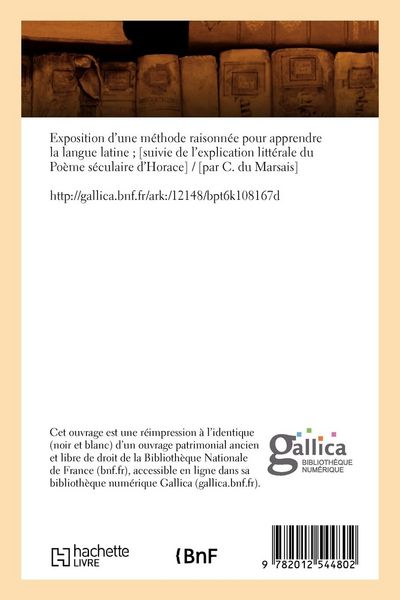 Produktbild: Exposition d'une m&eacute;thode raisonn&eacute;e pour apprendre la langue latine (&Eacute;d.1722)