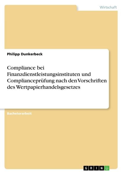 Produktbild: Compliance bei Finanzdienstleistungsinstituten und Compliancepr&uuml;fung nach den Vorschriften des Wertpapierhandelsgesetzes