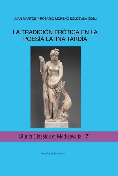 Produktbild: La Tradici&oacute;n Er&oacute;tica En La Poes&iacute;a Latina Tard&iacute;a