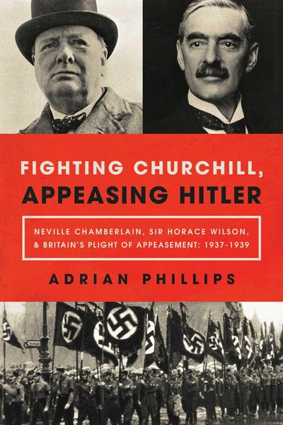 Produktbild: Fighting Churchill, Appeasing Hitler