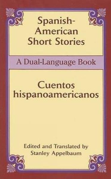 Produktbild: Spanish-American Short Stories / Cuentos Hispanoamericanos