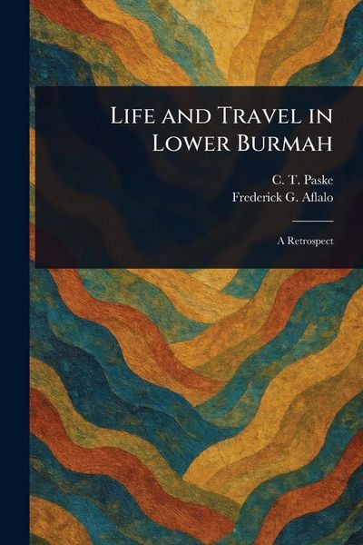 Produktbild: Life and Travel in Lower Burmah