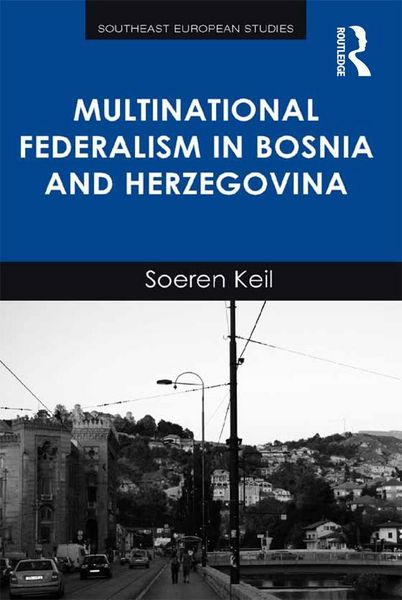 Produktbild: Multinational Federalism in Bosnia and Herzegovina