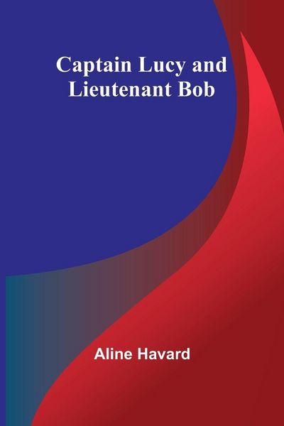 Produktbild: Captain Lucy and Lieutenant Bob