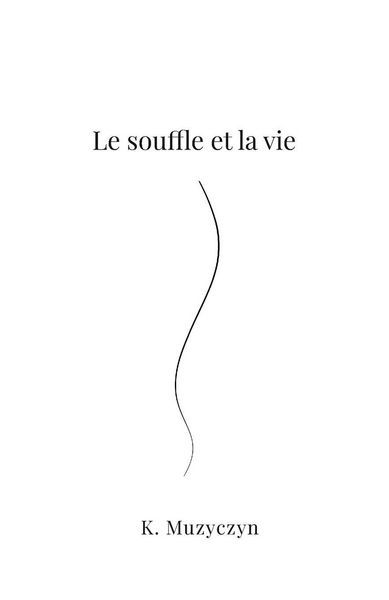 Produktbild: Les voies du souffle Tome 1 - Le souffle et la vie