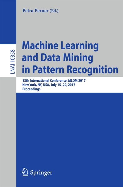 Produktbild: Machine Learning and Data Mining in Pattern Recognition
