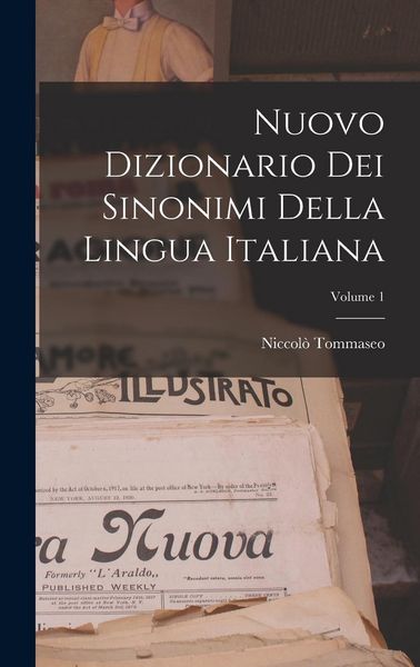 Produktbild: Nuovo Dizionario Dei Sinonimi Della Lingua Italiana; Volume 1