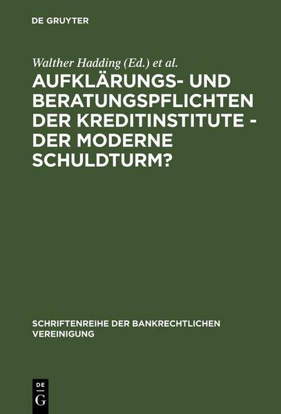 Produktbild: Aufkl&auml;rungs- und Beratungspflichten der Kreditinstitute - Der moderne Schuldturm?