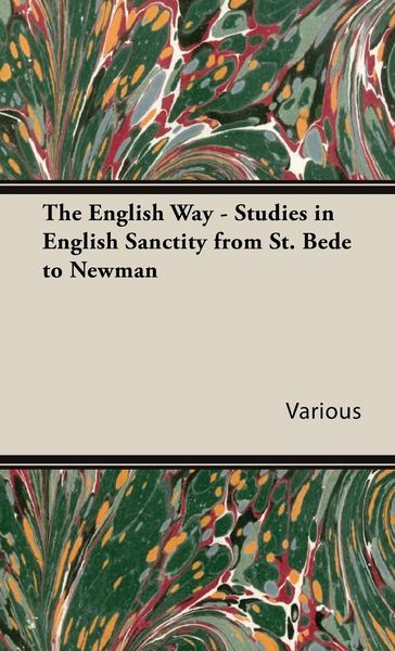 Produktbild: The English Way - Studies In English Sanctity From St. Bede To Newman