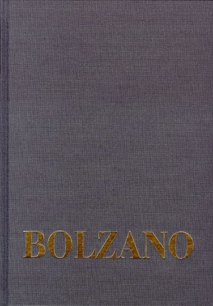 Produktbild: Bernard Bolzano Gesamtausgabe / Einleitungsb&auml;nde. Band 2,2: Katalog des Bolzano-Nachlasses im Literaturarchiv des Museums der Nationalen Literatur in Prag