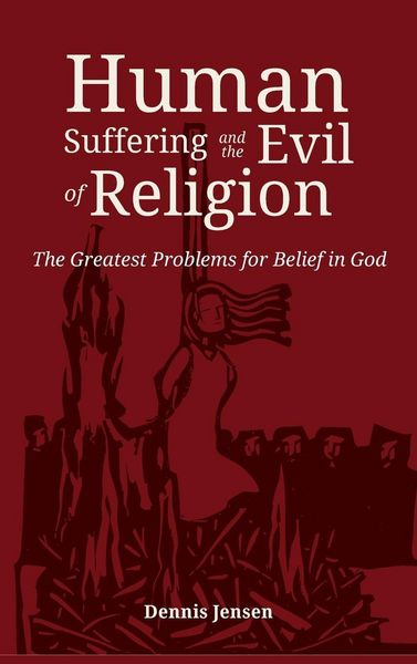 Produktbild: Human Suffering and the Evil of Religion