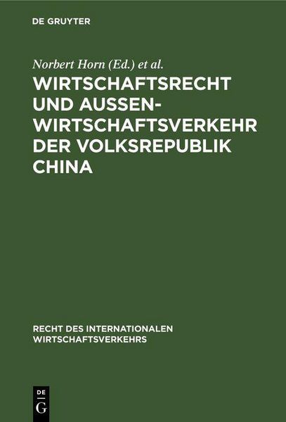 Produktbild: Wirtschaftsrecht und Au&szlig;enwirtschaftsverkehr der Volksrepublik China