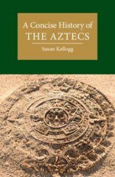 Produktbild: A Concise History of the Aztecs