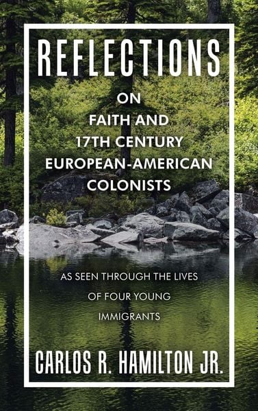 Produktbild: Reflections on Faith and 17Th Century European-American Colonists