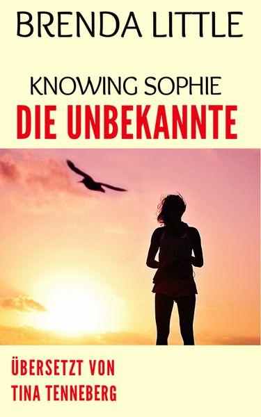 Produktbild: Knowing Sophie - Die Unbekannte