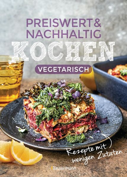 Produktbild: Preiswert & nachhaltig kochen - vegetarische Rezepte mit wenigen Zutaten
