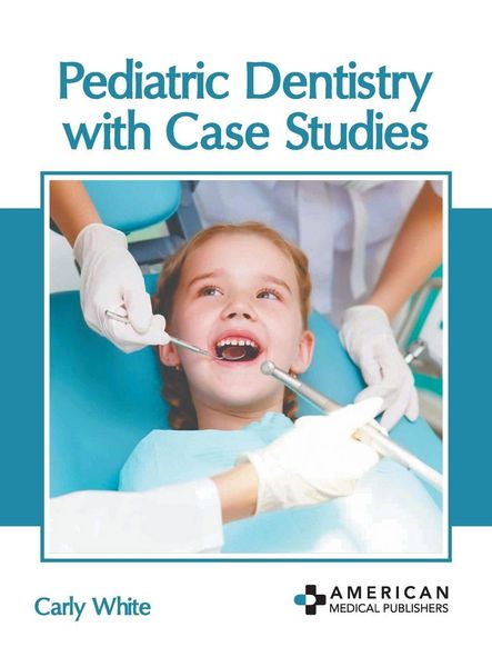 Produktbild: Pediatric Dentistry with Case Studies