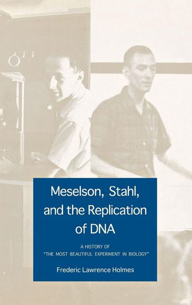 Produktbild: Meselson, Stahl, and the Replication of DNA