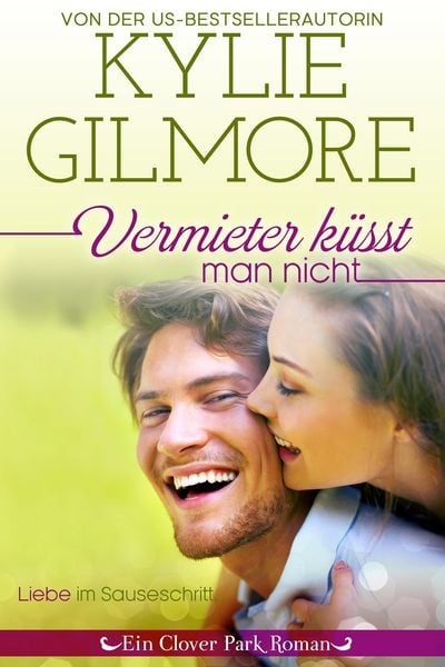 Produktbild: Vermieter k&uuml;sst man nicht (Clover Park: Die Reynolds-Marino-Familie 1)