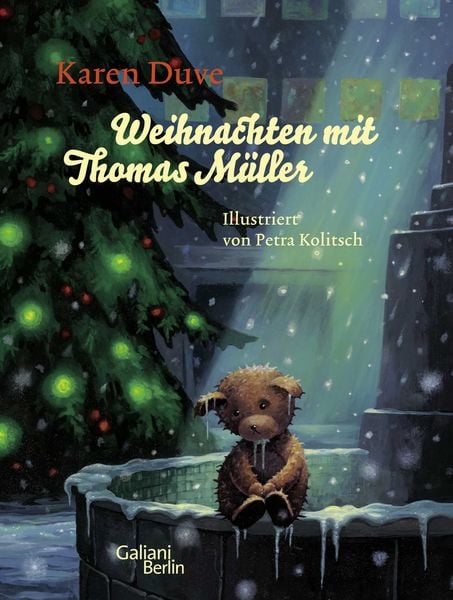 Weihnachten mit Thomas Müller, Gebundene Ausgabe von Karen Duve, Galiani Berlin ein Imprint von Kiepenheuer & Witsch, 9783869711300