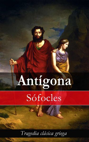 Produktbild: Ant&iacute;gona: Tragedia cl&aacute;sica griega