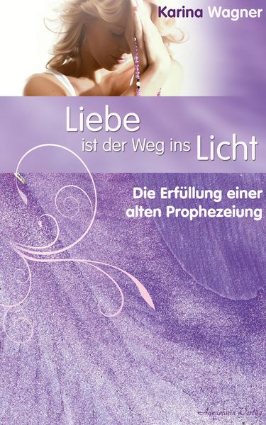 Produktbild: Liebe ist der Weg ins Licht