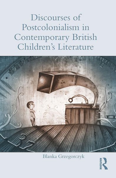 Produktbild: Discourses of Postcolonialism in Contemporary British Children's Literature