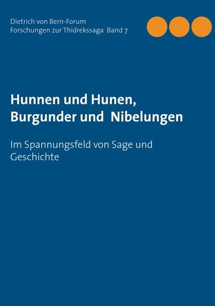 Produktbild: Hunnen und Hunen, Burgunder und Nibelungen