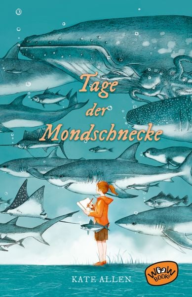 Tage der Mondschnecke, Gebundene Ausgabe von Kate Allen, Woow Books, 978-3-96177-096-0
