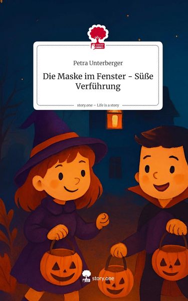 Produktbild: Die Maske im Fenster - S&uuml;&szlig;e Verf&uuml;hrung. Life is a Story - story.one