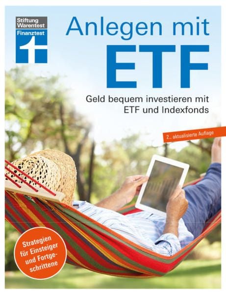 Anlegen mit ETF, Taschenbuch von Brigitte Wallstabe-Watermann,Antonie Klotz,Gisela Baur,Hans G. Linder, Stiftung Warentest