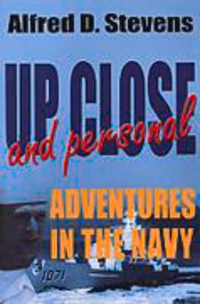 Produktbild: Up Close and Personal Adventures in the Navy