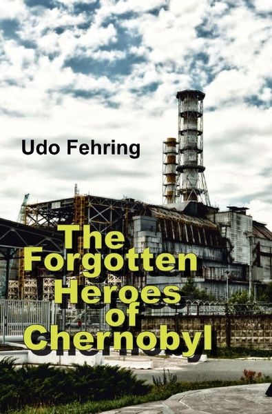 Produktbild: The Forgotten Heroes of Chernobyl
