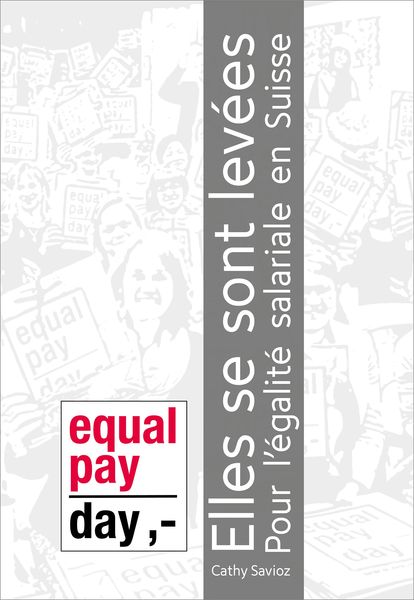 Equal Pay Day. Elles se sont levées