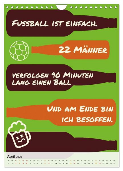 Produktbild: Ich mag Fu&szlig;ball&hellip; und vielleicht drei Leute. Spr&uuml;che und Weisheiten vom Spielfeldrand (Wandkalender 2026 DIN A4 hoch), CALVENDO Monatskalender