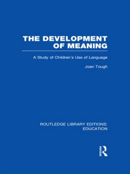 Produktbild: The Development of Meaning (Rle Edu I): A Study of Children's Use of Language
