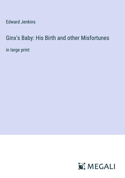 Produktbild: Ginx's Baby: His Birth and other Misfortunes