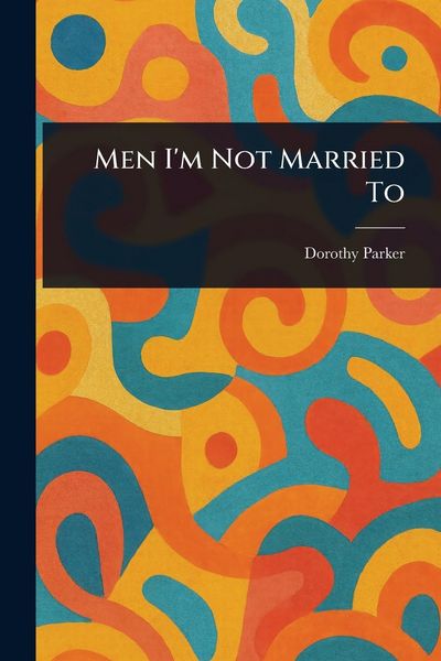 Produktbild: Men I'm Not Married To