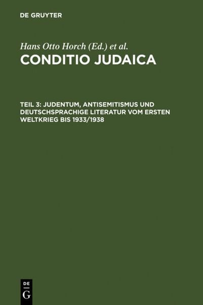 Produktbild: Judentum, Antisemitismus und deutschsprachige Literatur vom Ersten Weltkrieg bis 1933/1938