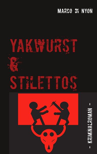 Produktbild: Yakwurst und Stilettos