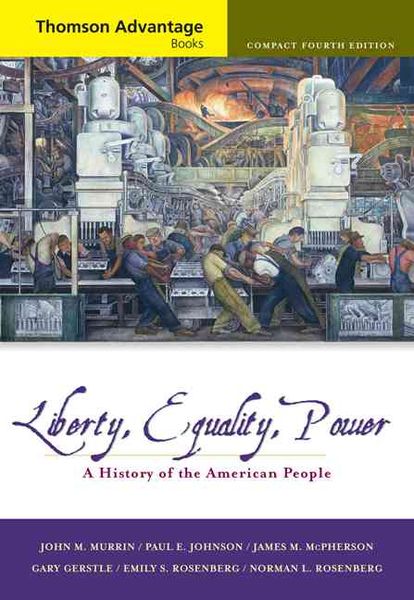 Produktbild: Thomson Advantage Books: Liberty, Equality, Power: A History of the American People, Compact
