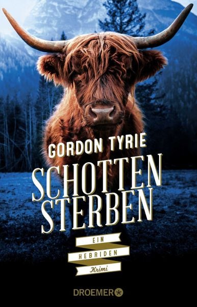 Schottensterben, Taschenbuch von Gordon Tyrie, Droemer Taschenbuch, 9783426307328