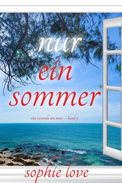 Produktbild: Nur ein Sommer (Eine Veranda am Meer - Band 3)