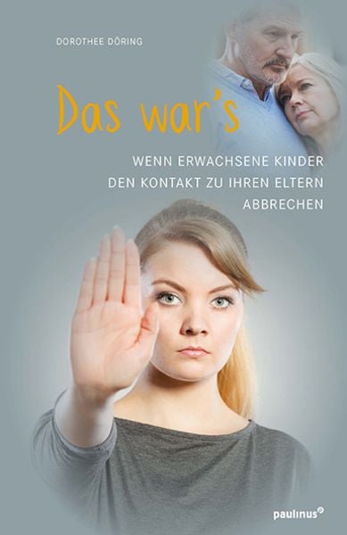 Das war's; Taschenbuch von Dorothee Döring, Paulinus, 978-3-7902-1939-5