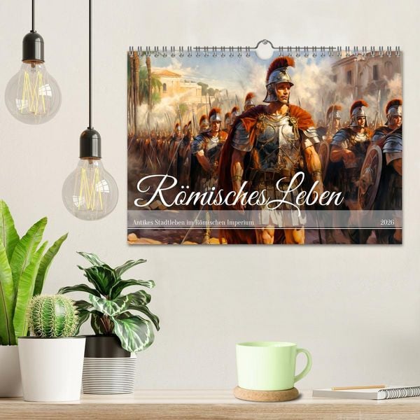 Produktbild: R&ouml;misches Leben - Antikes Stadtleben im R&ouml;mischen Imperium (Wandkalender 2026 DIN A4 quer), CALVENDO Monatskalender