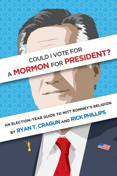 Produktbild: Could I Vote for a Mormon for President? An Election-Year Guide to Mitt Romney's Religion