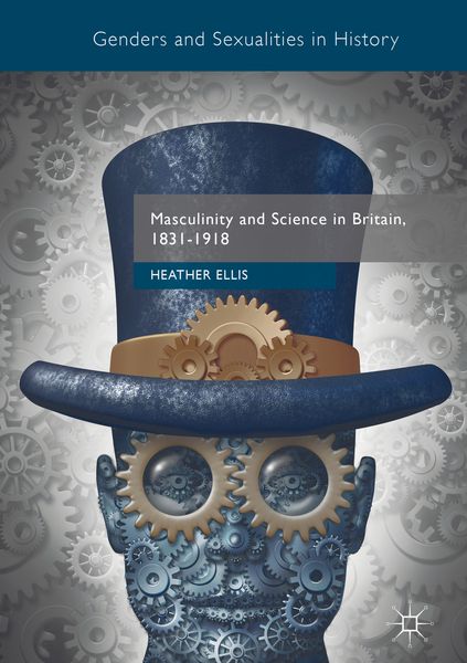 Produktbild: Masculinity and Science in Britain, 1831&ndash;1918