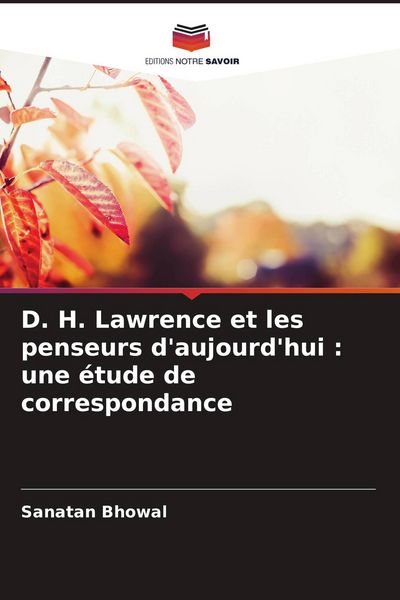 Produktbild: D. H. Lawrence et les penseurs d'aujourd'hui : une &eacute;tude de correspondance