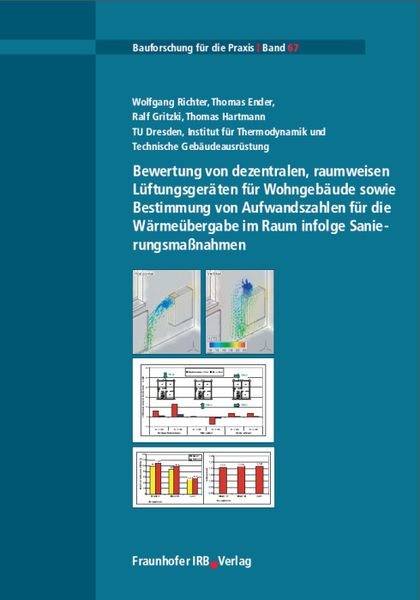Produktbild: Bewertung von dezentralen, raumweisen L&uuml;ftungsger&auml;ten f&uuml;r Wohngeb&auml;ude sowie Best